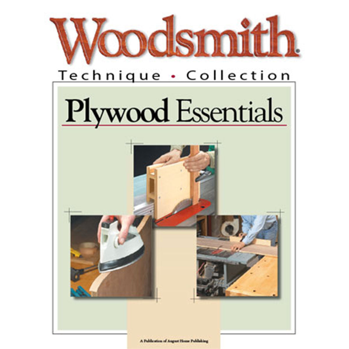Woodsmith Technique Collection: Plywood Essentials