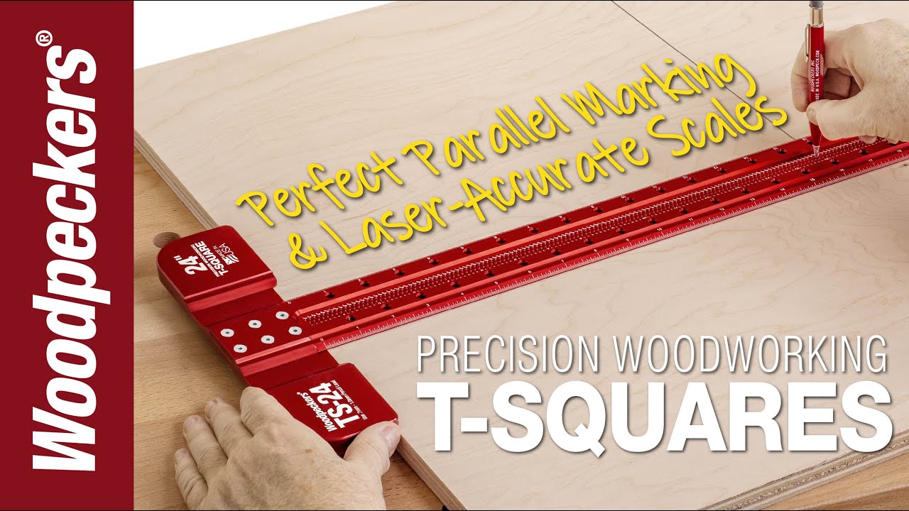Load video: Woodpeckers Precision Woodworking T-Squares Video