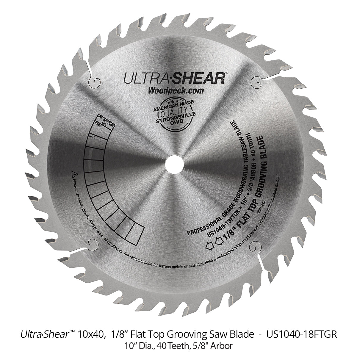 Ultra-Shear 10" 40-Tooth Flat Top Grooving Saw Blades
